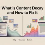 What is Content Decay and How To Fix It